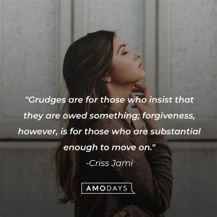 37 Quotes About Holding Grudges