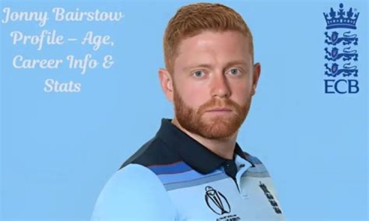 Jonny Bairstow Biography: Height, Wife, Net Worth, Stats, Age, Parents, Girlfriend, Highest Score