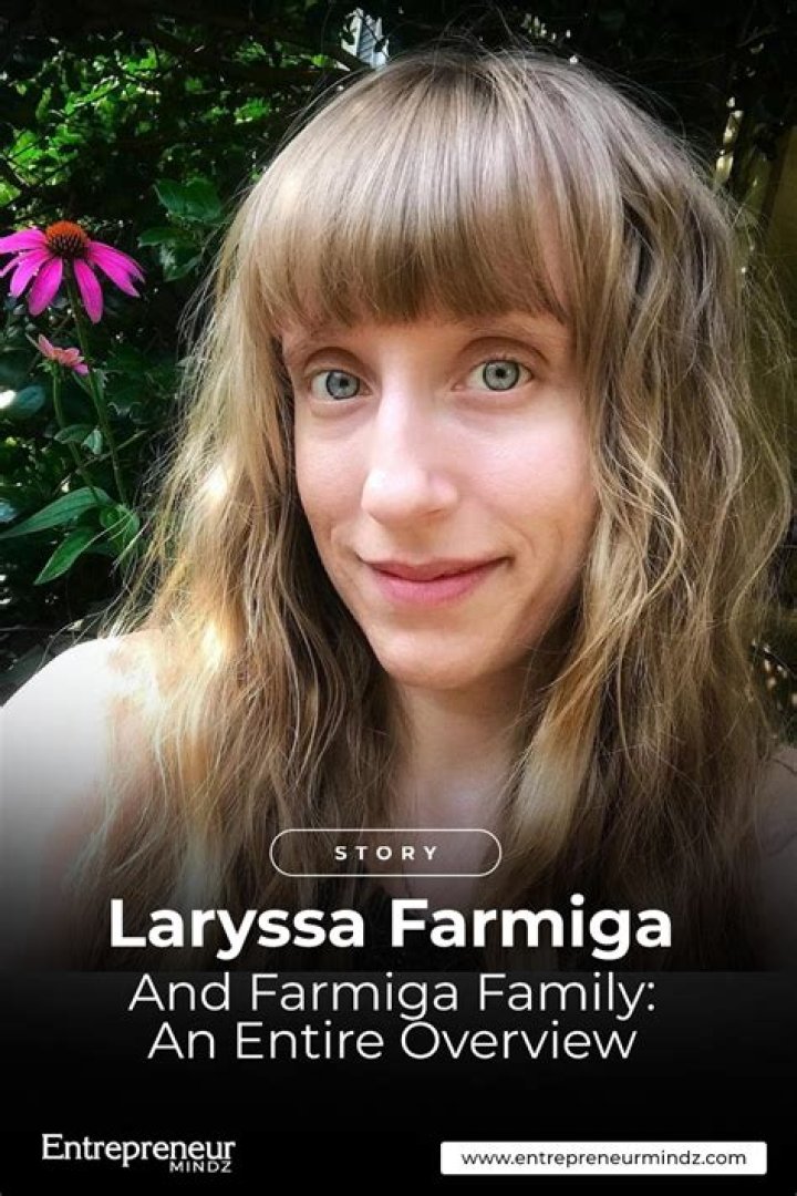 Laryssa Farmiga Age, Wikipedia, Siblings, Boyfriend, Net Worth
