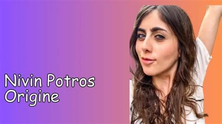 Nivin Potros Origine